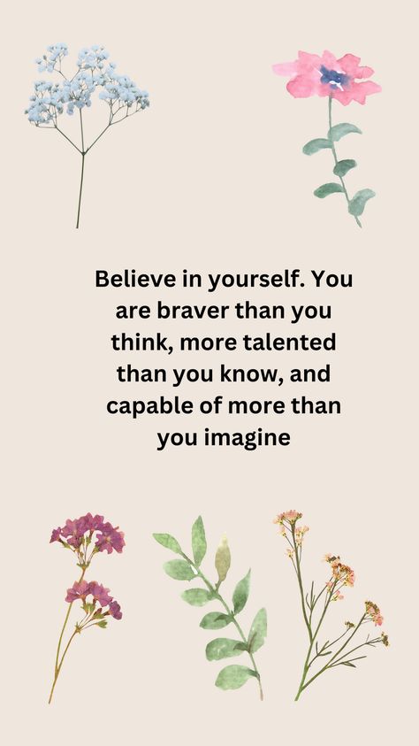 Embrace your inner strength and potential with this empowering quote. Believe in your abilities, for you possess bravery, talent, and untapped potential beyond your imagination. #BelieveInYourself #Empowerment #SelfConfidence #Bravery #Talent #Potential #QuoteOfTheDay #Inspiration Quotes On Believe In Yourself, Believe In Yourself And All That You Are, Quotes About Confidence In Sports, Quotes About Believe In Yourself, Strong Mindset Quotes Strength, Believe In Yourself Quotes Strength, Believe In Yourself Quotes Wallpapers, Empowering Quotes Wallpaper, Postive Quotes Women Motivation