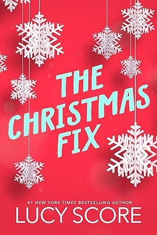 Amazon.com: The Christmas Fix: 9781728295145: Score, Lucy: Books The Christmas Fix Lucy Score, Christmas Tbr, Lucy Score Books, Christmas Book Cover, Book Tbr, Lucy Score, 2024 Books, Burr Basket, Reading Log