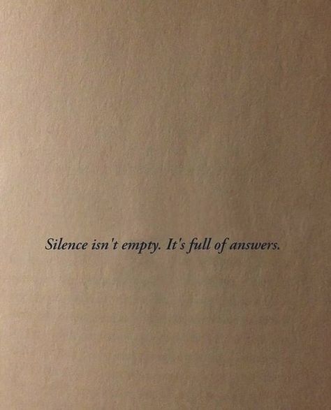 Silence Is The Best Answer, Maturity Quotes, Silence Is Better, Philosophy Of Life, Silence Quotes, Birthday Quotes Funny For Him, Circle Quotes, Small Quotes, Meant To Be Quotes