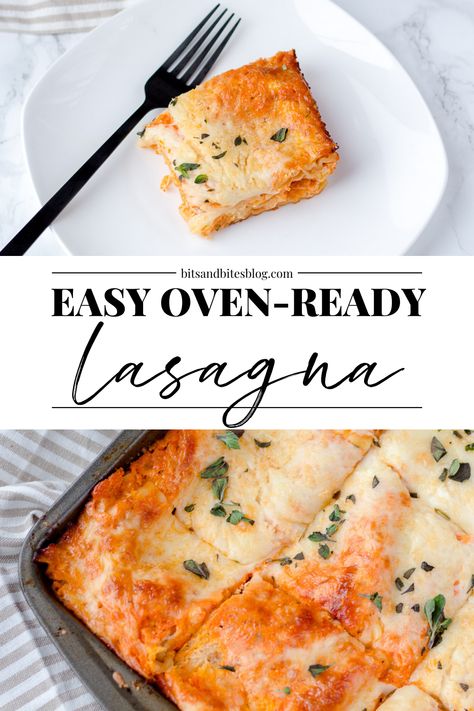 Oven-Ready Lasagna Noodles Lasagna Recipe - bits and bites Lasagna Recipe Using Oven Ready Noodles, Lasagna Recipe With Oven Ready Noodles, Bits And Bites Recipe, Lasagna Oven Ready Noodles, Noodles Lasagna, Lasagna Homemade, Recipes With Lasagna Noodles, Easy Lasagna Recipe With Ricotta, Cheese Lasagna Recipe