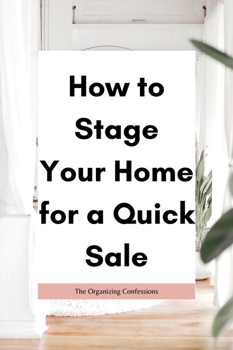 What You Need to Know About Staging Your Home for a Quick Sale Getting Your House Ready To Sell Tips, Home Sale Prep, Easy Staging Ideas Home, Preparing Home For Sale, Preparing House For Sale, Home Styling For Selling, Staging House For Sale Pictures, How To Stage A Bedroom To Sell, Staging A House To Sell On A Budget