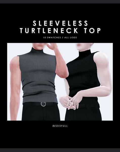 Mods Sims 4, Sims 4 Men Clothing, Sims 4 Hair Male, Sims 4 Male Clothes, Sleeveless Turtleneck Top, Pelo Sims, The Sims 4 Packs, Sims 4 Mm Cc, Sims 4 Cc Skin