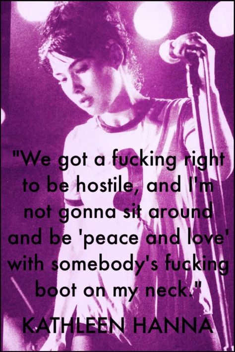 Riot Grrrl Makeup, Kathleen Hanna Quotes, Riot Grrl Fashion, Riot Quotes, Riot Grrrl Aesthetic, Riot Grrrl Outfits, Riot Grrrl Fashion, Riot Grrl, Feminist Punk