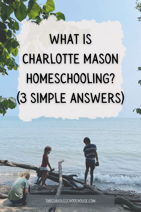 Heard of the Charlotte Mason homeschool philosophy but not sure what it means? Here's a simple breakdown of what she says in her 6 volumes of writing! Homeschooling encouragement | homeschool inspiration | simple homeschool | charlotte mason homeschool | wild + free homeschool | homeschool ideas | homeschooling multiple ages Homeschool Charlotte Mason, Charlotte Mason High School, Charlotte Mason Book List, Wild And Free Homeschool, Cc Cycle 1, Homeschooling Multiple Ages, Charlotte Mason Preschool, Homeschool Styles, Charlotte Mason Curriculum