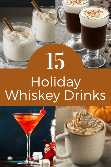 15 Holiday Whiskey Drinks That Are Fun And Delicious | Food For Net Winter Whiskey Drinks, Warm Whiskey Drinks, Hot Whiskey Drinks, Holiday Drinks Alcohol Christmas, Scottish Drinks, Whiskey Drinks Recipes, Holiday Drinks Alcohol, New Year's Drinks, Holiday Punch Recipe