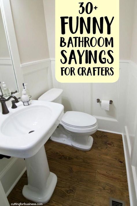 30+ Funny Bathroom Sayings for Crafters - Silhouette Portrait or Cameo and Cricut Explore or Maker - by cuttingforbusiness.com #bathroomdesigns Bathroom Sayings, Windowless Bathroom, Bathroom Quotes, New Toilet, Funny Bathroom Signs, Funny Bathroom, Towel Storage, Silhouette Portrait, Bathroom Humor