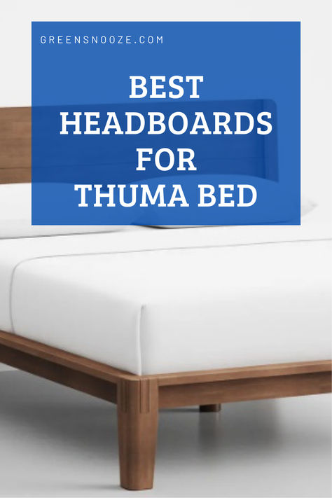 thuma bed, thuma, natural wood headboards, upholstered headboard, cozy bed