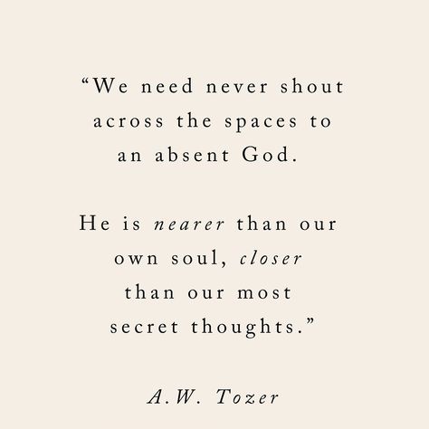 Tozer Quotes A.w., Close To The Broken Hearted, A W Tozer Quotes, Scripture Inspiration, Broken Hearted, Soli Deo Gloria, Give Me Jesus, Spiritual Encouragement, Good Good Father