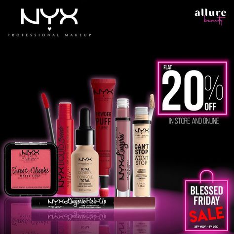 Allure Beauty is offering flat 20% off on Nyx Professional this Blessed Friday! #allurebeauty #allurebeautypk #nyxprofessional #nyxpakistan #essencesale #nyxdiscounts #makeupdiscounts #makeupdiscountspakistan #blackfriday #blackfridaysale #sale #BlessedFriday #discountedmakeuppakistan Black Friday Makeup Sale, Makeup Banner, Black Friday Sale Ads, Black Friday Cosmetics, Black Friday Graphic, Nyx Foundation, Foundation Products, Blk Cosmetics, Black Friday Makeup