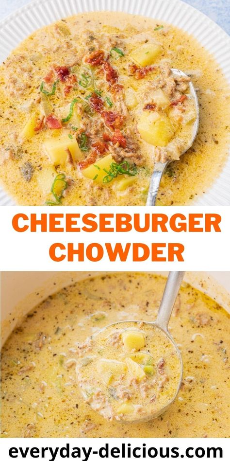 Cheeseburger Chowder - Everyday Delicious Warm Soup Recipes, Chowder Soup, Savory Soups, Broth Recipes, Soup Dinner, Chowder Recipes, Easy Casserole Recipes, Slow Cooker Soup, Easy Soups