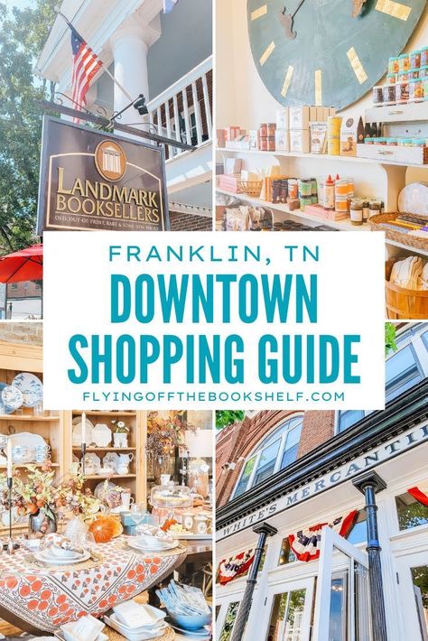 Love to shop on a trip? Then you'll love all the boutique shops in downtown Franklin, Tennessee! Here's a full guide to gift shops, clothing boutiques, and more! Downtown Franklin Tn, Franklin Tennessee Christmas, Nashville Attractions, Nashville Travel Guide, Nashville Travel, Tennessee Christmas, Planning Trips, Tennessee Nashville, Vacation 2023