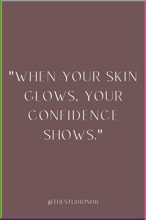 Quotes to keep you inspired on your skincare journey. #beautypower #skincaresuccess #beautyinspiration Take Care Of Your Skin Quotes, Beautiful Skin Quotes Inspiration, Quotes On Skincare, Skin Motivation Quotes, Esthetician New Year Quotes, Skincare Motivation Quotes, Beautiful Skin Vision Board, Quotes For Skin Care, Skin Health Quotes