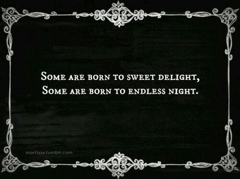 line from "End of the Night" by the Doors, taken from a Yeats poem. Gothic Quotes, Auguries Of Innocence, Goth Quotes, Fairy Quotes, Black And White Quotes, Romance Tips, White Quotes, Endless Night, Aesthetic Poetry