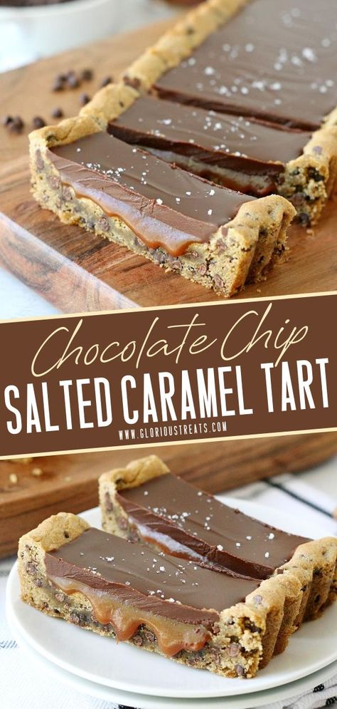 Salted Caramel Chocolate Dessert, Fun Homemade Desserts, Chocolate Chip Tart, Easy Delish Desserts, Fun Desserts For A Party, Recipes With Salted Caramel Chips, Desserts With Chocolate And Caramel, Fudge Tart Recipes, Cookie Based Desserts