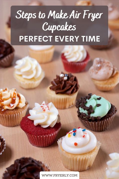 Easy Steps to Make Air Fryer Cupcakes Air Fryer Cupcakes, Recipes For Cupcakes, Air Fryer Cake Recipes, Easy Cupcake Recipes, Best Air Fryers, Easy Cupcakes, Air Fryer Recipes Easy, Baking Cupcakes, Easy Baking Recipes