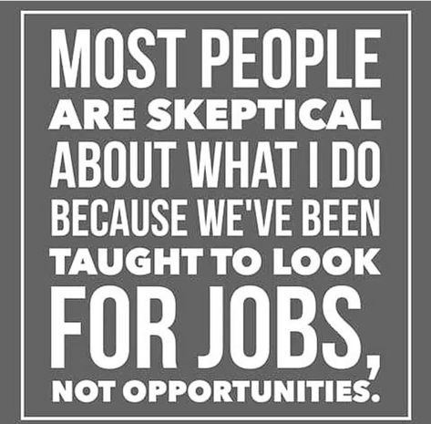 Opportunity not jobs - social networking - direct sales - income - motivational quotes- mindset Tech Wizard, Investing In Yourself, Financial Growth, Individual Therapy, Client Testimonial, Apple App, Life Affirming, Family Therapy, Computer Skills