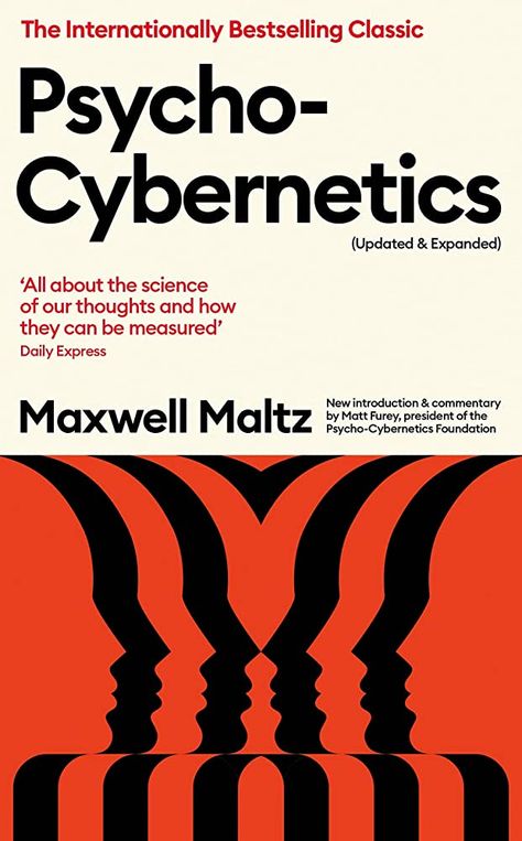 Psycho-Cybernetics (Updated and Expanded): Amazon.co.uk: Maltz, Maxwell, Furey, Matt: 9781800812918: Books Maxwell Maltz, Unread Books, Recommended Books To Read, Self Image, Self Help Book, Science Books, Amazon Book Store, Classic Books, Critical Thinking