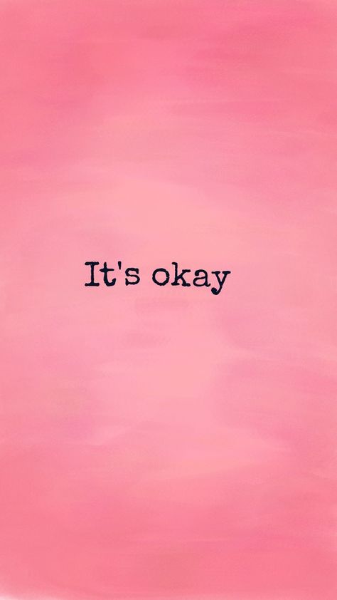 #wallpaper #quotes #itsokay it's okay Okay Quotes, Spanish Quotes Love, Quotes About Moving On In Life, It Will Be Ok Quotes, Its Okay Quotes, Smile Wallpaper, Love You Images, Wallpaper Dekstop, Iphone Wallpaper Tumblr Aesthetic