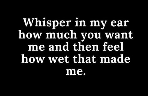 Filthy Quotes For Him, Dirty Love Quotes For Him, Inappropriate Quote, Red Thoughts, Passionate Love Quotes, Hot Love Quotes, Funny Flirty Quotes, Inappropriate Thoughts, Dirty Mind