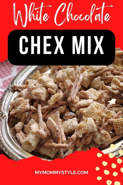 Chocolate Chex Mix Recipes, White Chocolate Snack Mix, White Chocolate Chex Mix, Chocolate Chex Mix, Peanut Butter White Chocolate, Chex Mix Recipe, Best White Chocolate, Chocolate Chex, Chex Mix Recipes