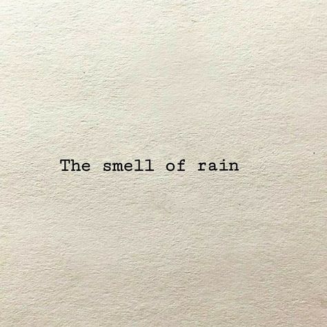 Rain Astethic, Rain Text, Carolina Core, The Smell Of Rain, Rainy Day Quotes, Author Dreams, Life Quotes Wallpaper, Rain Quotes, Smell Of Rain