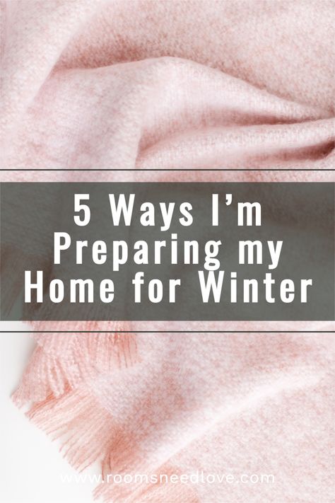 Preparing For Winter Home, Prepare Home For Winter, How To Enjoy Winter, How To Prepare For Winter, Winter Selfcare, Cozy Winter Home, Preparing For Winter, Winter Cleaning, Mom Time Management