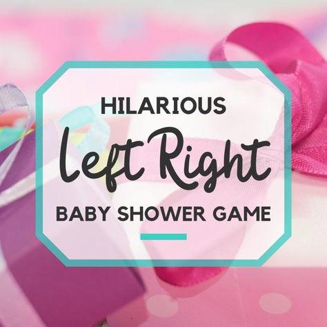 Left Right Baby Shower Game Free, Right Left Baby Shower Game, Baby Shower Pass The Gift Game, Baby Shower Left Right Game, Baby Shower Price Is Right Game, Left Right Baby Shower Game, Baby Shower Mad Libs, Left Right Game, Baby Shower Game Prizes