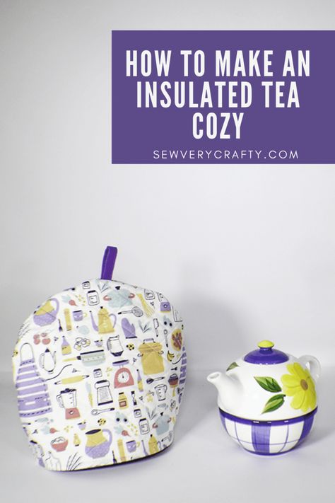 How to Make an Insulated Tea Cozy - Knit Tea Cozy Pattern, Tea Cozy Tutorial, Knit Tea Cozy, Tea Cosy Pattern, Tea Cozy Pattern, Teapot Cover, Easy Teas, Teapot Cozy, Tea Diy