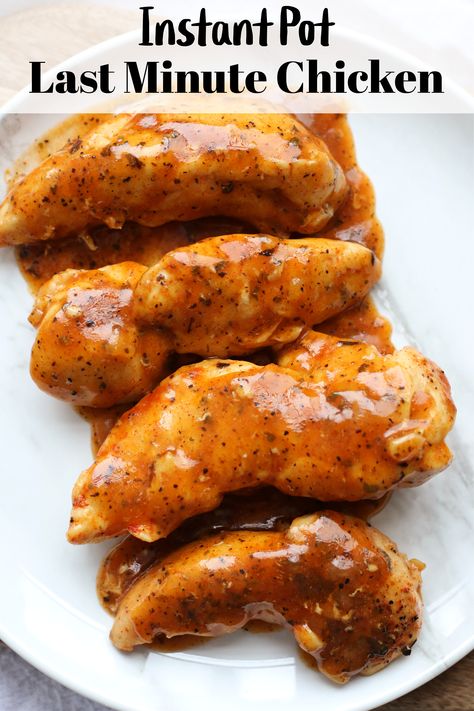 Instant Pot Last Minute Chicken--a fast and easy chicken tenderloin recipe that you can make when you don't have a lot of time. Quick Instapot Chicken Recipes, Chicken Tenderloin Instapot, Chicken Tender Pressure Cooker Recipes, Instapot Chicken Tenders Recipes, Instant Pot Chicken Tenderloins Recipes, Quick Easy Chicken Instant Pot Recipes, Instant Pot Recipes Chicken Tenders, Boneless Chicken Instant Pot Recipes, Insta Pot Chicken Tenderloin Recipes