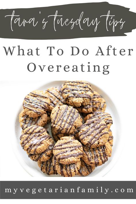 What To Do After Overeating What To Do After Over Eating, What To Do When You Overeat, Over Eating, Tuesday Tips, Eating Too Much, Recovery Food, Vegan Dog, Vegetarian Lifestyle, Ate Too Much