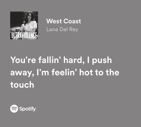 West Coast Lyrics Lana, Lana Del Rey Ultraviolence, Lana Del Rey Lyrics, Songs Lyrics, Music Lyrics, Lana Del Rey, West Coast, Song Lyrics, Songs