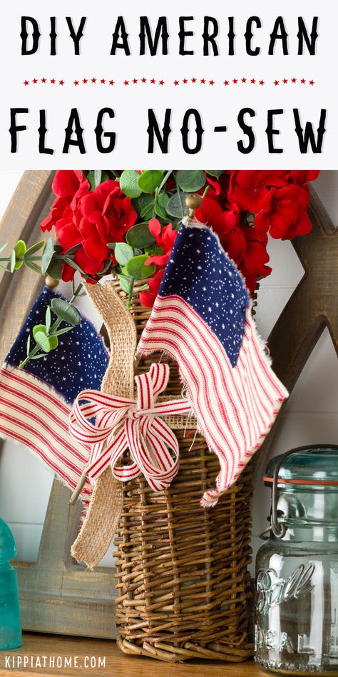 DIY American Flags in a basket American Flag Diy Projects, Patriotic Crafts Diy For Kids, Mini Flags Diy, Fabric Flags Diy, Fourth Of July Decorations Diy, 4th July Decor, Flag Ideas Creative, Patriotic Crafts For Adults, July 4 Crafts