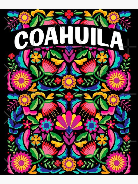 "Coahuila Mexico Mexican Flowers" Poster by Fr33m4n1111 | Redbubble Mexican Flowers Art, Mexican Talavera Decor, Mexican Art Traditional, Mexican Murals, Mexican Prints, Mexico Illustration, Mexican American Culture, Experiential Art, Mexican Artwork