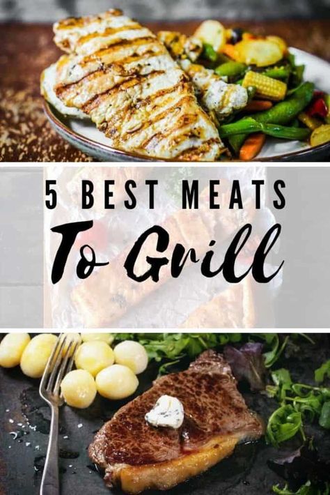 Meat To Cook On Grill, Best Meats To Grill, Best Grilled Meat Recipes, What To Grill For Dinner Meat, Grilled Meats Ideas, Beef Grilling Ideas For Dinner, Meat On The Grill Ideas, Grilling Meat Ideas, Grilling Meats Ideas