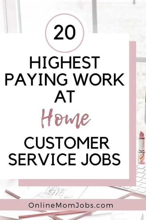 20 Highest Paying Work at Home Customer Service Jobs Amazon Jobs, Customer Service Jobs, Work At Home Jobs, Virtual Jobs, At Home Jobs, Service Jobs, High Paying Jobs, Social Media Jobs, Job Work