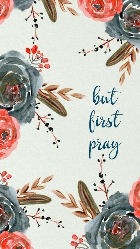 But First Pray, Woord Van God, Ayat Alkitab, E Card, But First, Verse Quotes, Christian Life, Bible Verses Quotes, Phone Screen