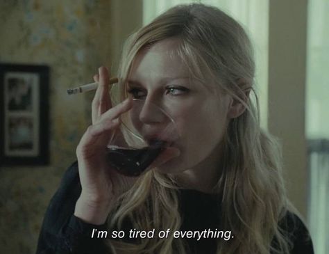 I'm So Tired, Series Quotes, Female Hysteria, I Love Cinema, Pretty When You Cry, So Tired, Kirsten Dunst, Film Quotes, Rest And Relaxation