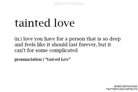 Embedded image permalink Tainted Love, Kissing Lips, Word Bank, Word Definitions, Love Text, Word Of The Day, English Words, Feel Like, The Live