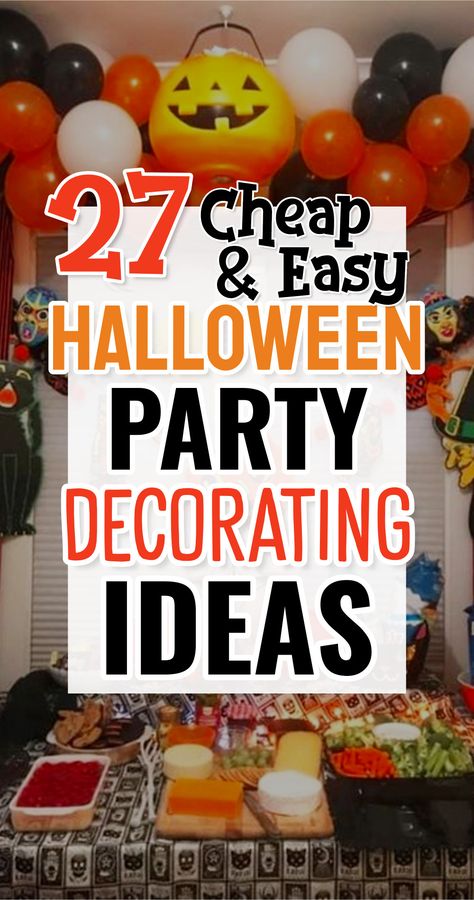 Best Halloween Party Decorating Ideas On A Budget Halloween Cheap Decor, Cheap Halloween Birthday Party Ideas, Easy Last Minute Halloween Decorations, Halloween Decorations For Breakroom, Inexpensive Halloween Decor, Halloween Party Ideas Diy Decoration, Halloween Party Decor On A Budget, Halloween Decor Budget, Halloween Party Cheap Decorations