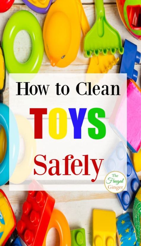 Moms, learn how to clean toys safely even after sickness. Great ideas on the best ways to sanitize toys for kids and babies. #cleaning #cleaninghacks 9 Month Baby Toys, Organize Baby Toys, Cleaning Baby Toys, Modern Baby Toys, Outdoor Baby Toys, Baby Toy Box, Homemade Baby Toys, Vintage Baby Toys, Natural Baby Toys