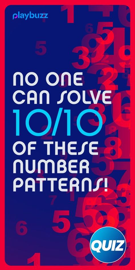 No One Can Solve 10/10 Of These Number Patterns! | #quiz #quizzes #buzzfeed #questionsandanswers #questions #trivia #quizzesforfun #iq #iqtest #brain #intelligence Math Trivia, Intelligence Quizzes, Logic Riddles, General Knowledge Test, Geography Quizzes, Math Quizzes, Movie Quizzes, Science Trivia, Test For Kids