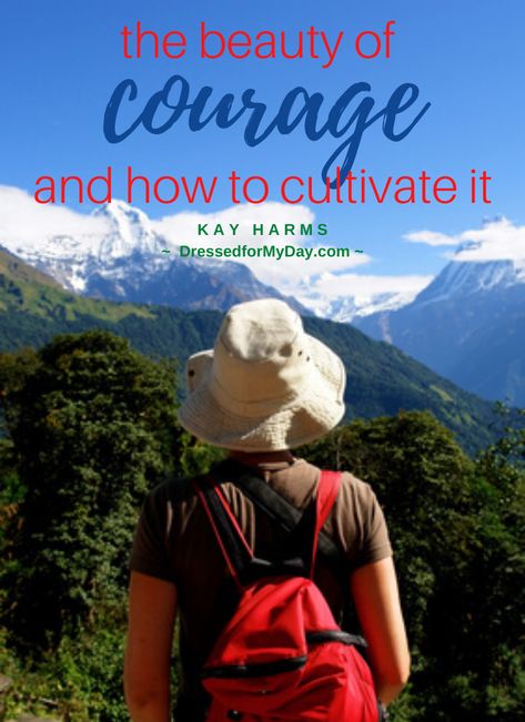 The Beauty of Courage and How to Cultivate It - Dressed for My Day A Virtuous Woman, Child Nursing, Dressed For My Day, Classic Outfits For Women, Mom Beauty, Womens Conference, Virtuous Woman, Proverbs 31 Woman, Be Strong And Courageous