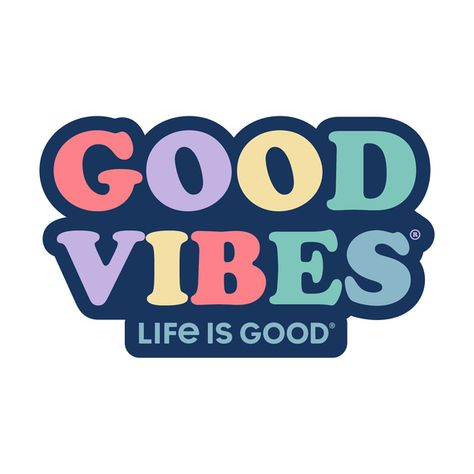 Accessories Good Vibes Die Cut Sticker | Life is Good® Official Site Life Is Good Sticker, Vibes Logo, Good Logo, Fun Party Themes, Stickers Magnets, Positive Lifestyle, Die Cut Sticker, Home Good, Help Kids