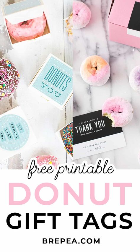 This round up of free donut printables includes teacher appreciation gifts, ideas for birthday parties, gift tags, thank you gifts, and more! Donut Tags Free Printable, Free Donut Printables, Teacher Appreciation Gifts Ideas, Donut Gift Ideas, Donut Appreciation, Donut Gift Tag, Donut Printable, Quick Diy Gifts, Mug Diy