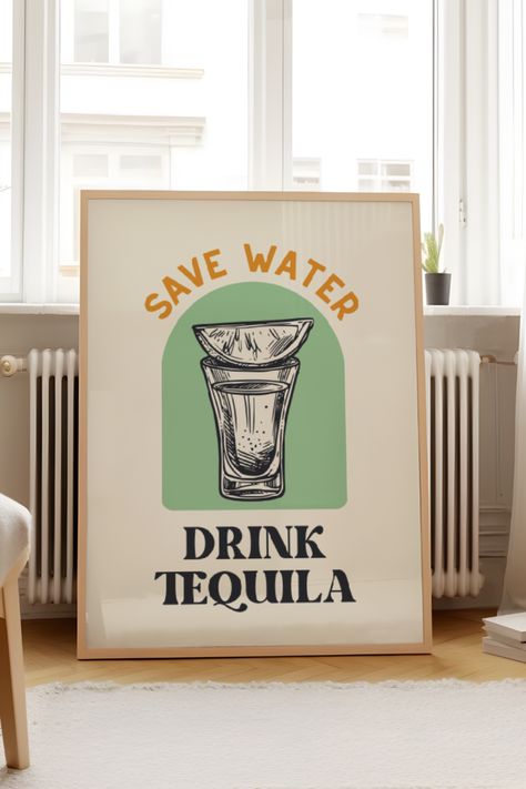 This bright, modern Tequila print is the perfect aesthetic addition to your trendy home bar, dorm, living room, or kitchen! Just print, frame, and enjoy with a cocktail! Tequila Decor, Tequila Poster, Tequila Art, Free Printable Wall Art Quotes, Tequila Print, Save Water Drink Tequila, Western Room Decor, Bar Prints, Western Room