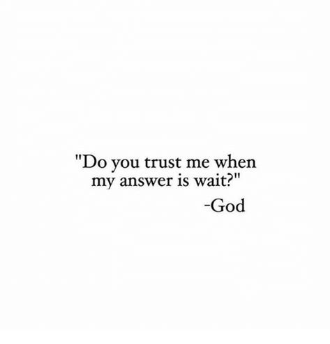 Wait Patiently Quotes, Waiting On Someone Quotes, Wait On The Lord Wallpaper, Patiently Waiting Quotes Relationships, Wait For Him Quotes, Quotes About Waiting For Him, Wait For Me Quotes, Wait On The Lord Quotes, Waiting For Him Quotes