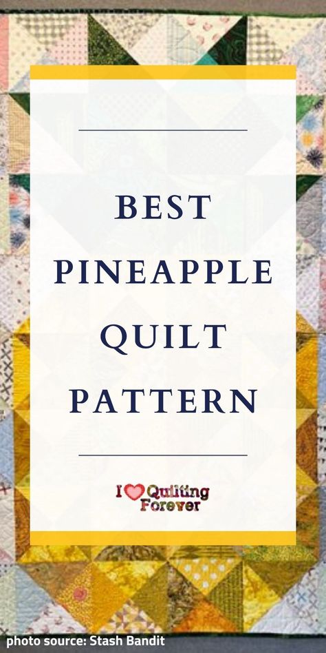 We have gathered Pineapple Quilt Tutorial in different versions. Click our link to know more. 400+ Free Quilt Patterns for Beginner & Expert. All Quilters can get inspired! Free Pineapple Quilt Pattern, Pineapple Blossom Quilt Pattern, Pineapple Log Cabin Quilt Pattern, Pineapple Block Quilts Ideas, Palm Tree Quilt Block, Pineapple Block Quilt Pattern, Pineapple Blossom Quilt Pattern Free, Pineapple Quilt Pattern Free, Hawaiian Quilt Patterns Free