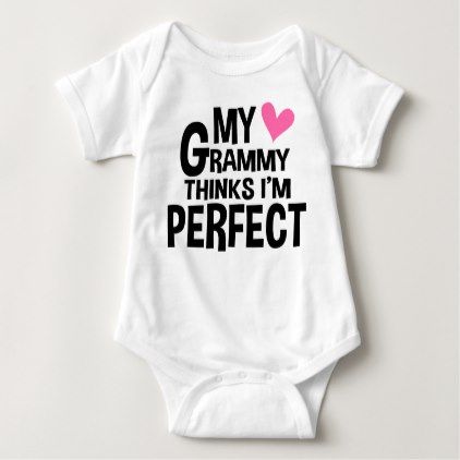 My Grammy Thinks I'm Perfect Baby Bodysuit - baby shower ideas party babies newborn gifts Grandparent Quotes, Cricut Baby, Personalized Baby Clothes, Baby 5, Babies Newborn, Funny Baby Onesies, Mommy Baby, Baby Proofing, Baby Gift Ideas