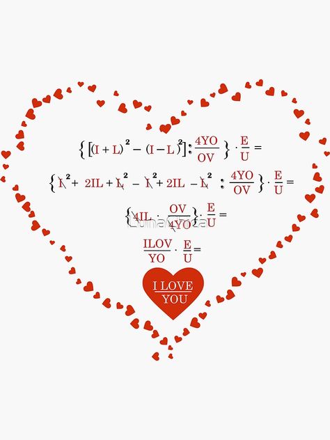 "I love you in math language" Sticker by LunaChica | Redbubble L Love You More, Maths I Love You, I Love You Formula, Math I Love You, I Love You Equation, Love You In Different Languages, I Love You In Math, Maths Related Drawings, Love Math Quotes