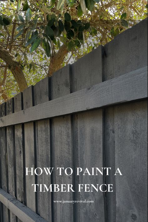 Image features a timber fence which has been painted black using a Wagner spray gun. The text overlay says ‘how to paint a timber fence like a pro’. Timber Fencing Ideas, Dark Painted Fence, Charcoal Grey Fence Paint, Grey Wood Fence, Gray Fence Backyard, Paint Old Fence, Grey Wooden Fence, Painting Backyard Fence, Fence Paling Ideas